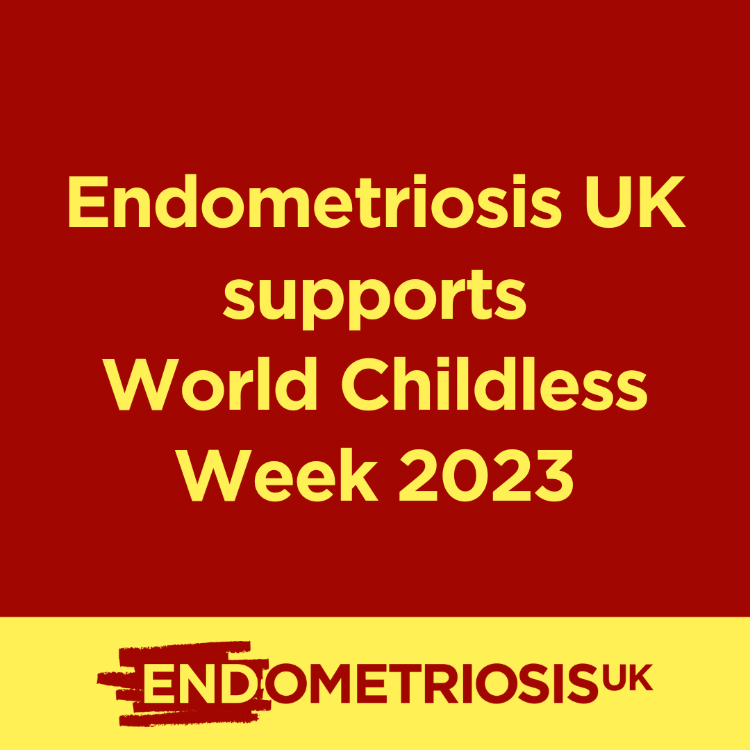 Endometriosis UK supports World Childless Week 2023