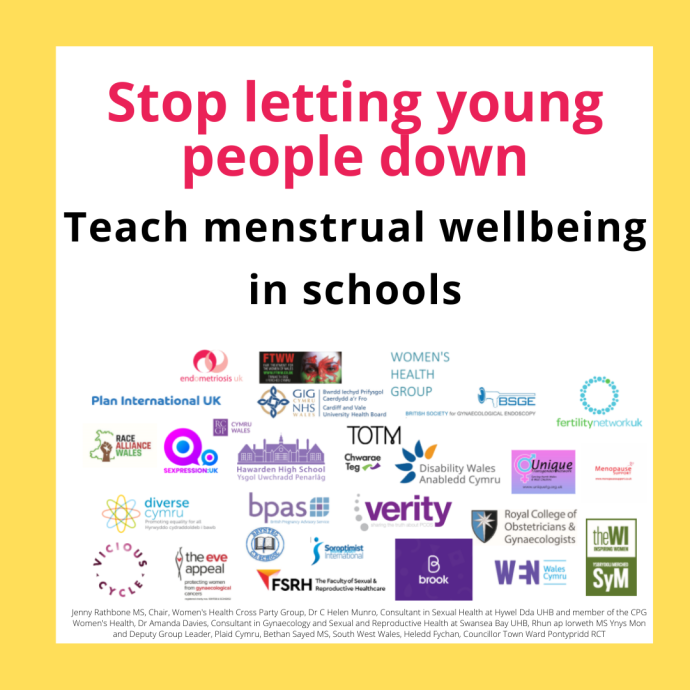 A campaign graphic with a yellow border reading "Stop letting young people down. Teach menstrual wellbeing in schools" in pink and black text, followed by a grid of logos from supporting organizations including Endometriosis UK, Plan International UK, the NHS, the Royal College of Obstetricians and Gynaecologists, Fertility Network UK, and many others. Small text below lists individual supporters, including MPs, health consultants, and councillors.