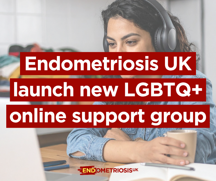 A woman wearing headphones sits at a desk with a laptop and mug, overlaid with text reading 'Endometriosis UK launch new LGBTQ+ online support group,' with the Endometriosis UK logo below