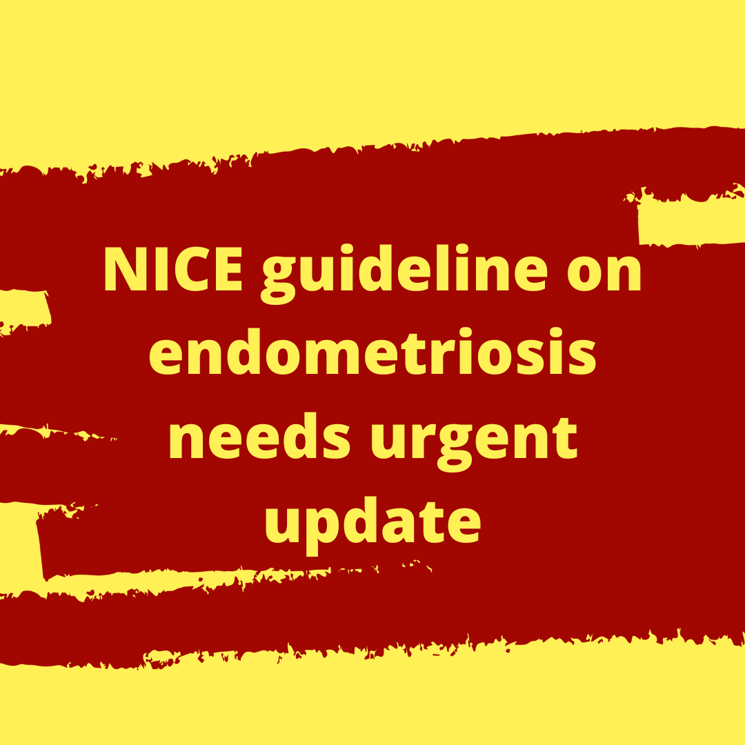 Graphic with a pale yellow background and broad red paint-stroke bands across the centre. Large yellow text reads: “NICE guideline on endometriosis needs urgent update”