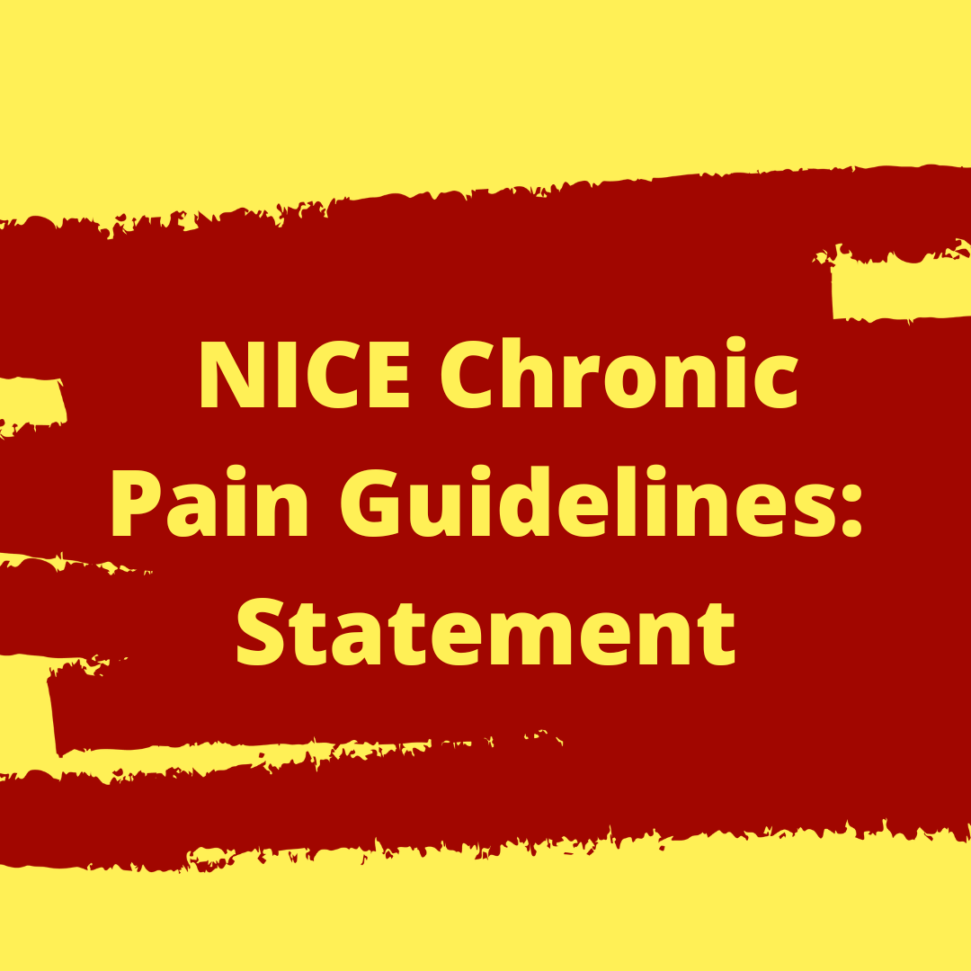A graphic with bold yellow text reading "NICE Chronic Pain Guidelines: Statement" centered on a dark red, brush-stroke banner shape against a bright yellow background.