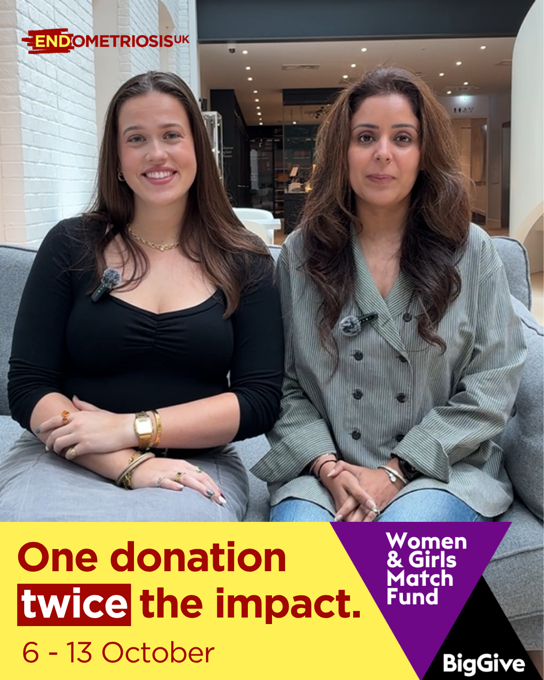 Two people sit side by side on a grey sofa in a bright indoor space, both wearing clip-on microphones. The Endometriosis UK logo appears in the top left corner. A yellow banner across the bottom reads: “One donation twice the impact. 6–13 October.”