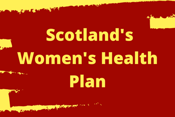 Scotland's women's health plan