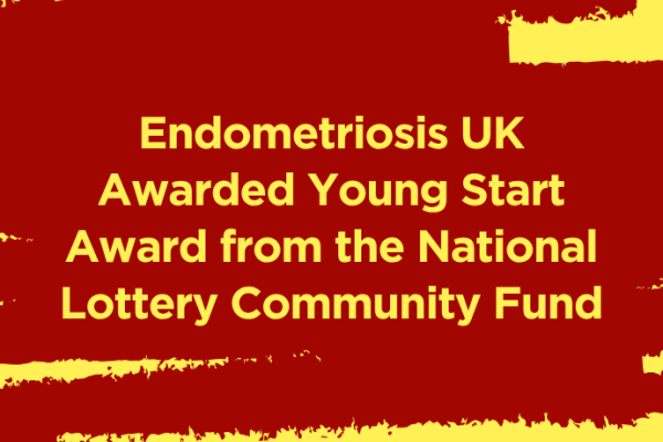 Endometriosis UK Awarded Young Start Award from the National Lottery Community Fund