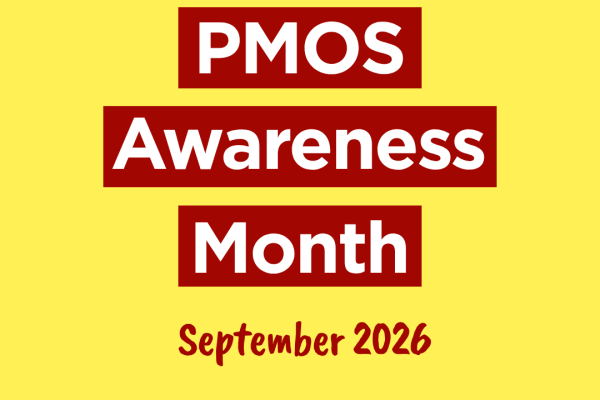 Graphic promoting PMOS Awareness Month on a pale yellow background. Three dark red banner panels contain large white text reading “PMOS Awareness Month”. Below, dark red script text reads “September 2026”